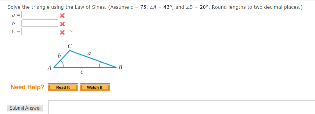 Solved Solve The Triangle Using The Law Of Sines. (assume 