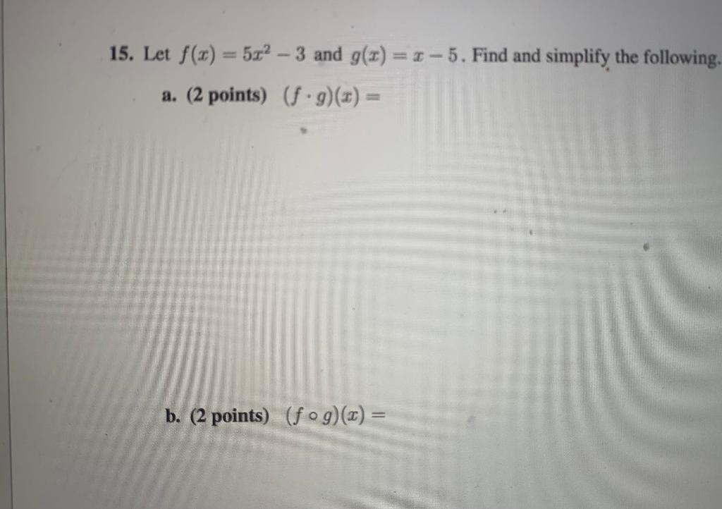 Solved 15 Let Fx 5x2 3 And Gi 1 5 Find And 0197