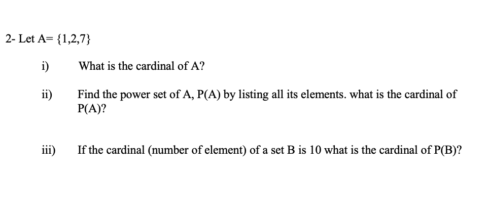 solved-let-a-1-2-7-i-what-is-the-cardinal-of-a-ii-find-chegg