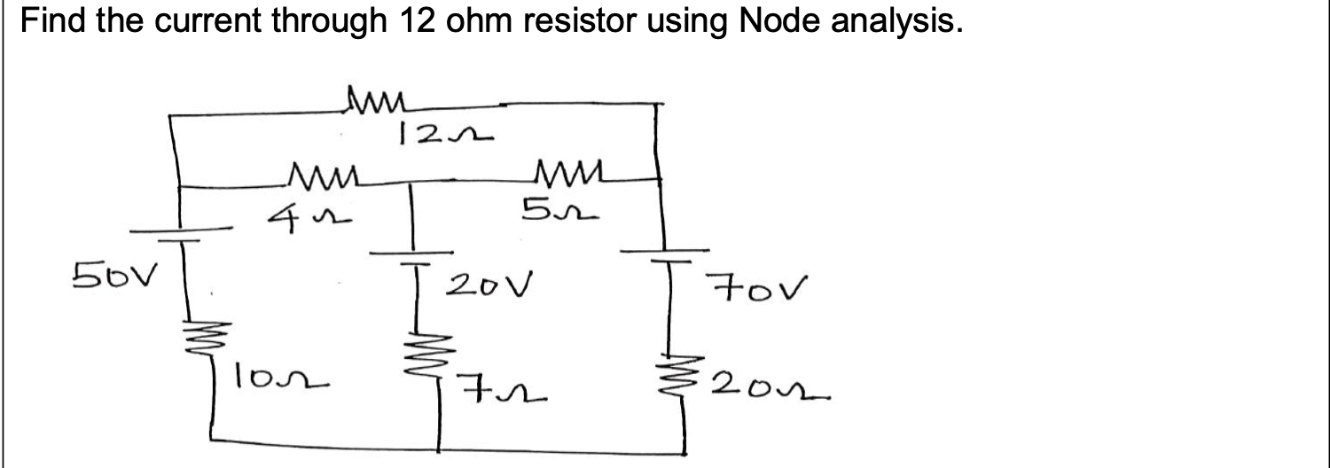 Solved Find the current through 12ohm resistor using Node | Chegg.com