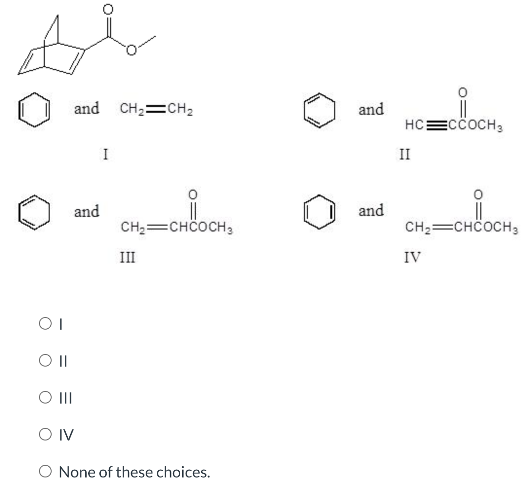 Solved Which Diene And Dienophile Would You Choose To 3211