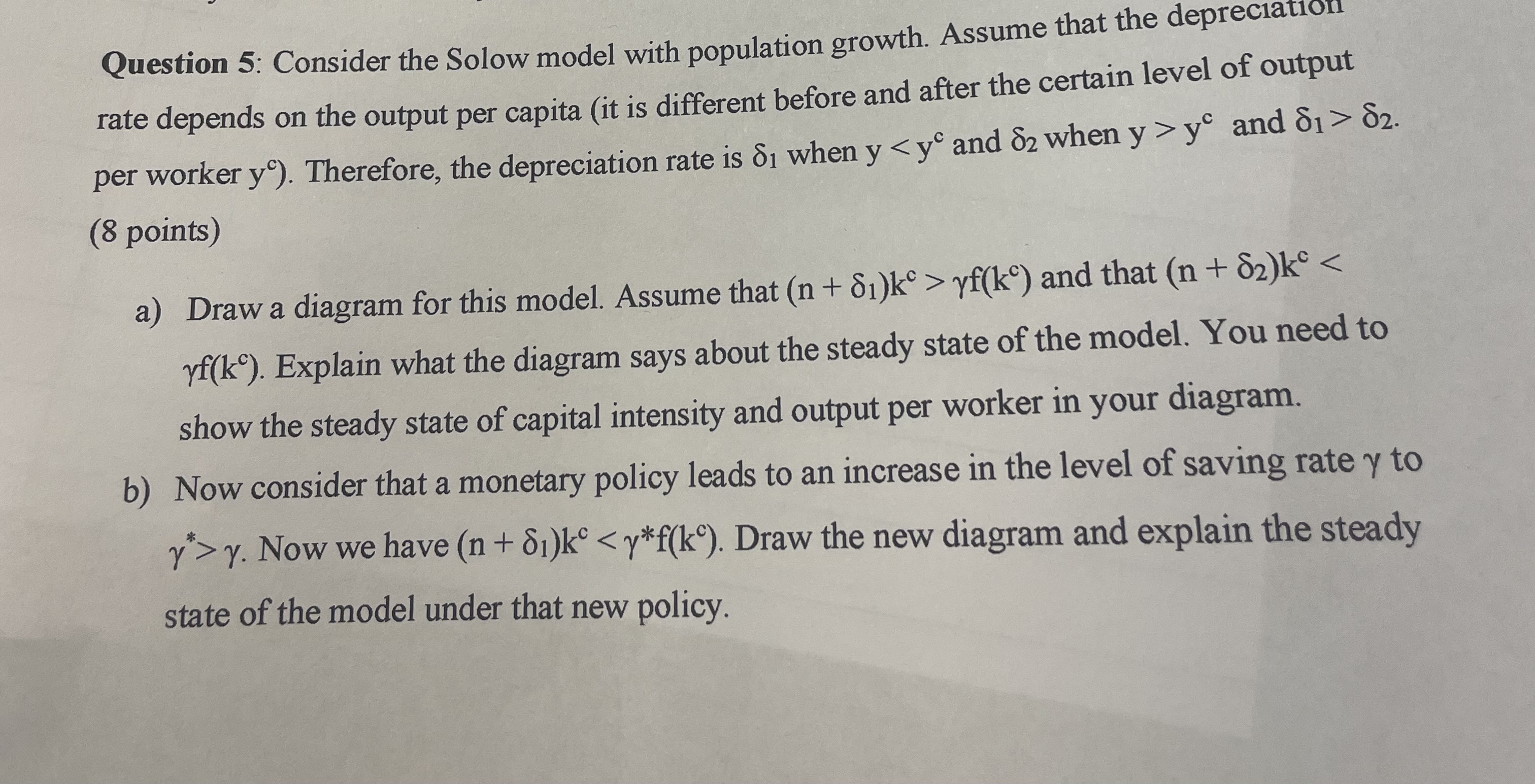 Solved Question 5: Consider the Solow model with population | Chegg.com
