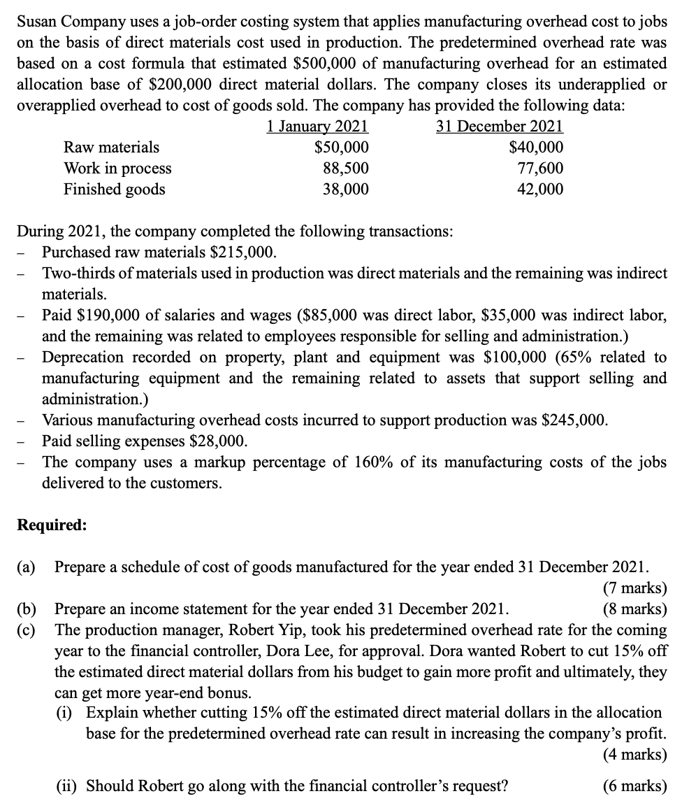 Solved Susan Company Uses A Job order Costing System That Chegg