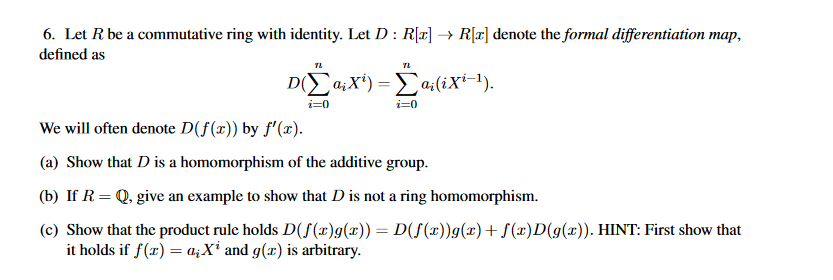 Solved 6. Let R be a commutative ring with identity. Let D: | Chegg.com