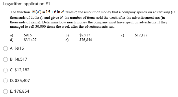 Solved Logarithm application #1 The function N(d) =15+6In d | Chegg.com