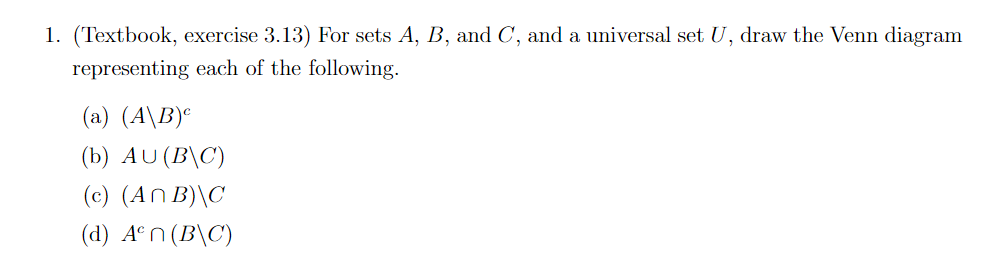 Solved 1. (Textbook, Exercise 3.13) For Sets A, B, And C, | Chegg.com