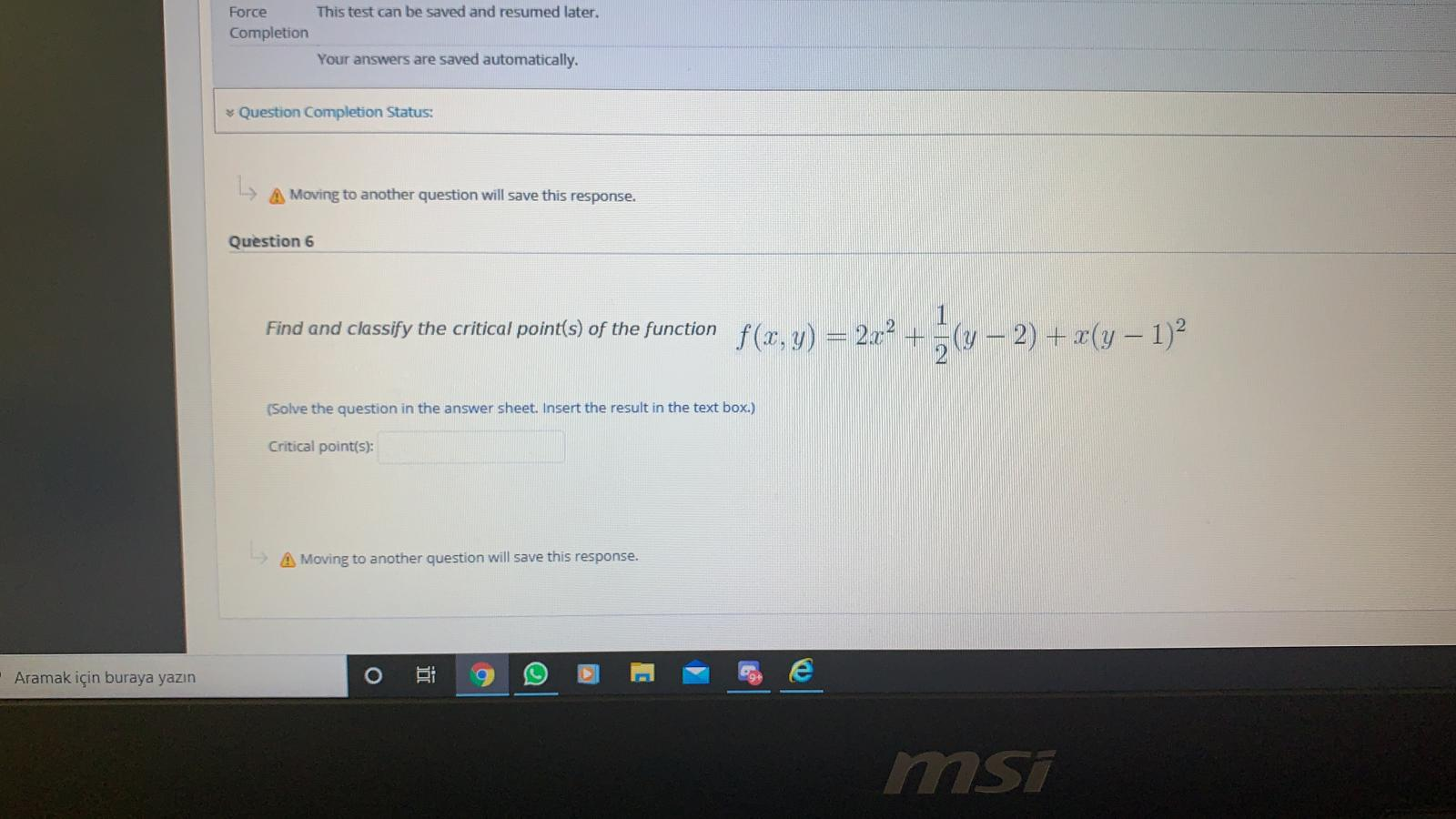 Solved This test can be saved and resumed later. Force