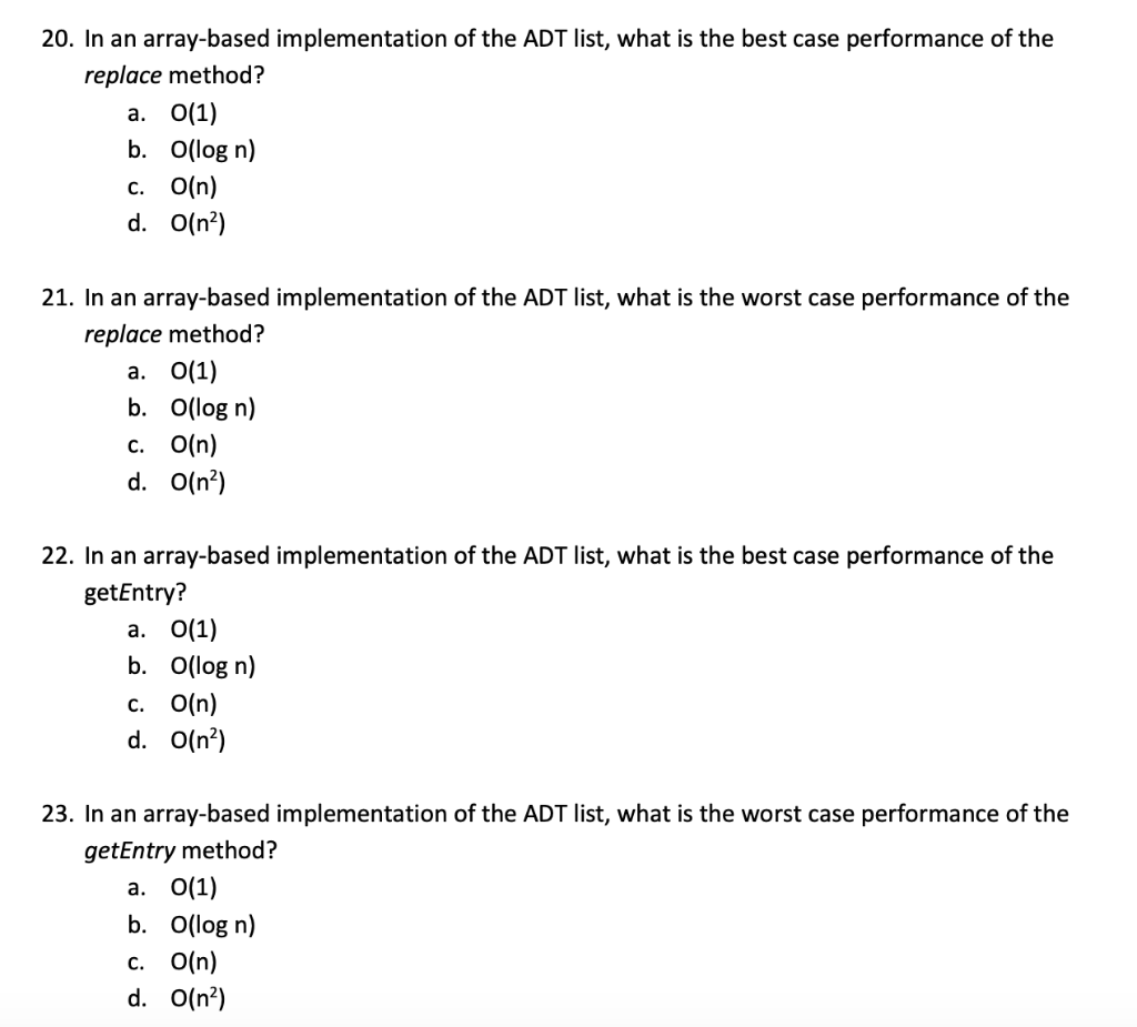 Solved 20. In an array-based implementation of the ADT list, | Chegg.com