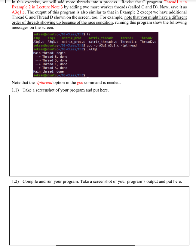 Solved 1. In this exercise, we will add more threads into a | Chegg.com