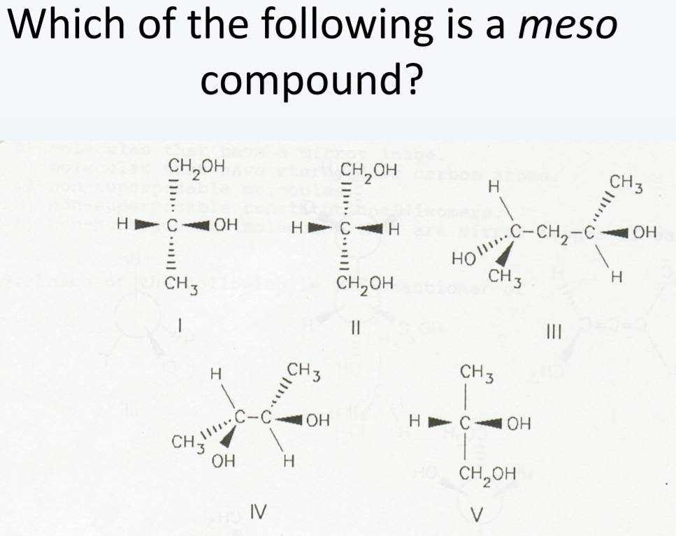 Solved Which of the following is a meso compound? Do all | Chegg.com - Which Of The Following Is A Meso Compound