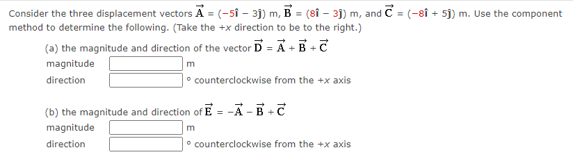 Solved Consider the three displacement vectors | Chegg.com