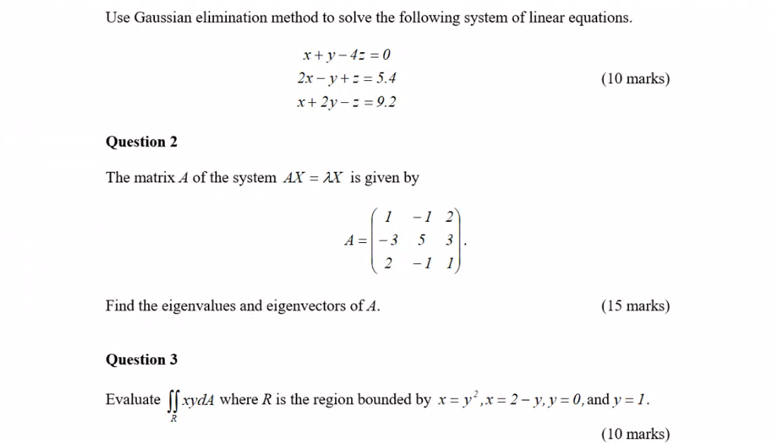 Use Gaussian Elimination Method To Solve The Chegg Com