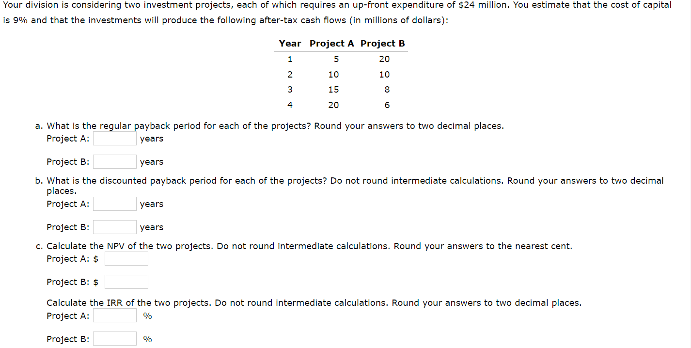 solved-our-division-is-considering-two-investment-projects-chegg