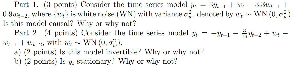 Solved לש Part 1. (3 points) Consider the time series model | Chegg.com
