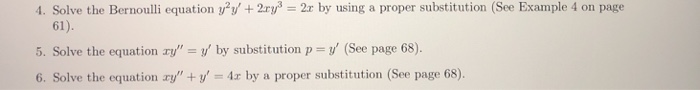 Solved 4 Solve the Bernoulli equation y2y+2ry2r by using a | Chegg.com ...