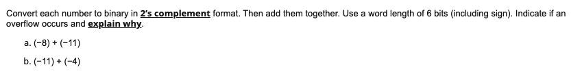 Solved Convert each number to binary in 2's complement | Chegg.com
