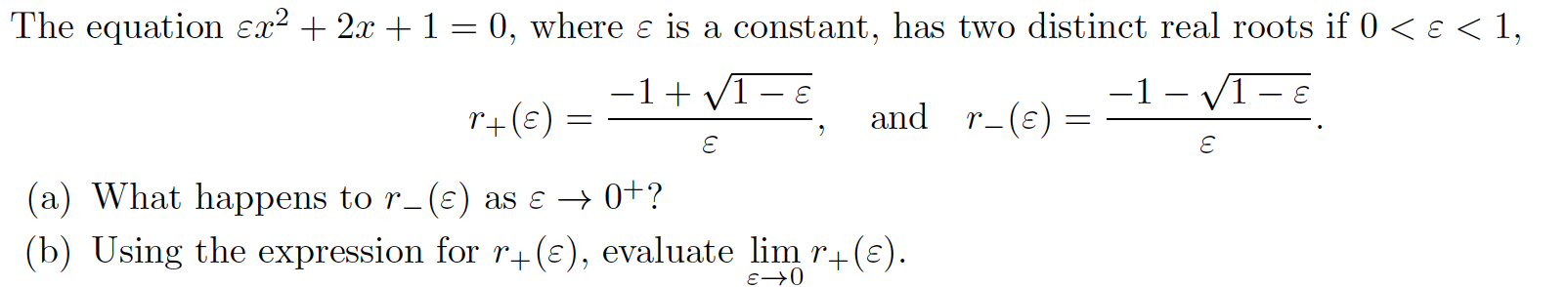 Solved The equation ex2 + 2x + 1 = 0, where ε is a constant, | Chegg.com