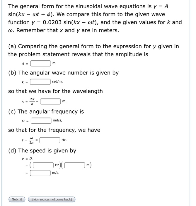 Solved A Wave Is Described By Y 0 020 3 Sin Kx ωt