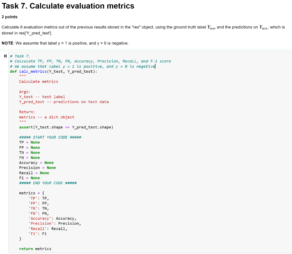 Solved Calculate 8 evaluation metrics out of the previous | Chegg.com