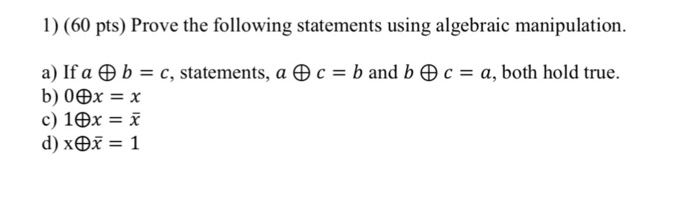 Solved 1)(60 Pts) Prove The Following Statements Using | Chegg.com