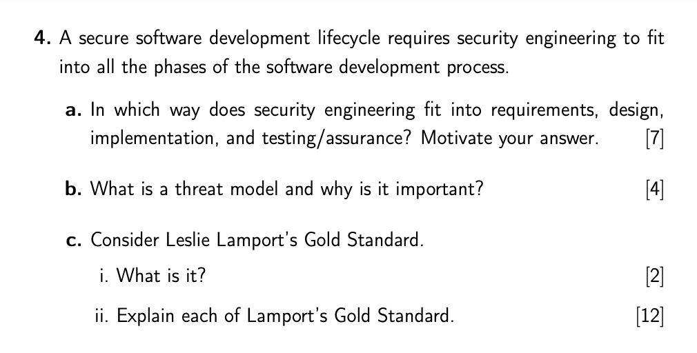 Solved 4. A secure software development lifecycle requires | Chegg.com