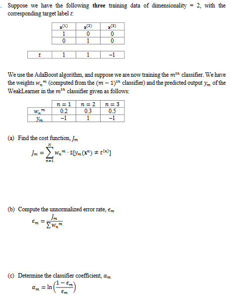 Solved Suppose we have the following three training data of | Chegg.com