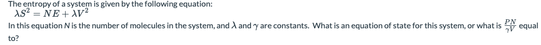 Solved The entropy of a system is given by the following | Chegg.com