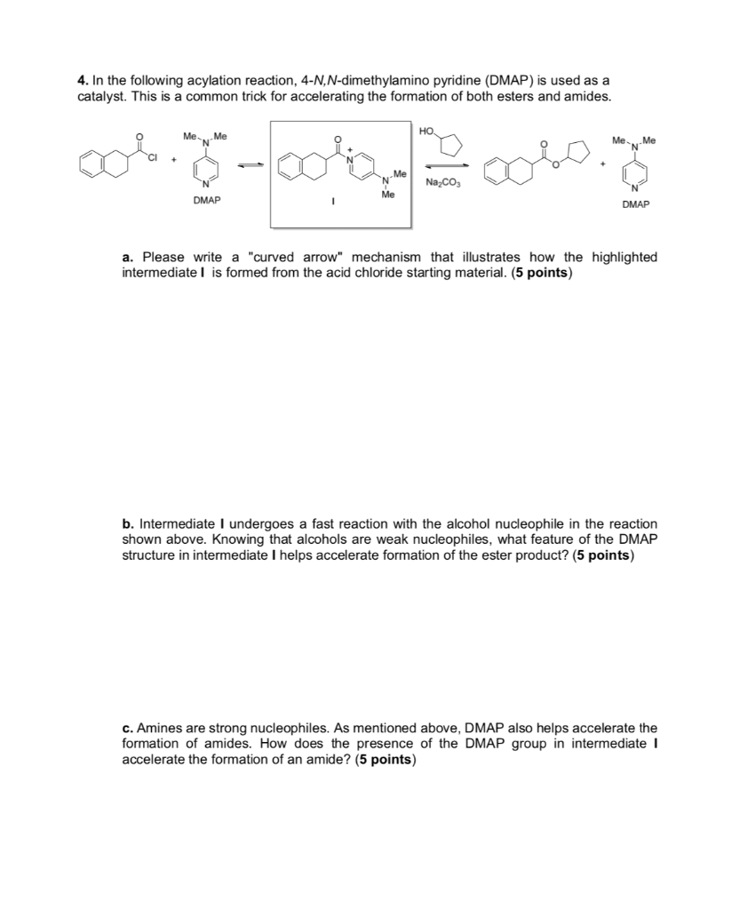 Solved In the following acylation reaction, | Chegg.com
