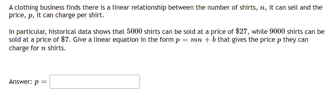 Solved A clothing business finds there is a linear | Chegg.com