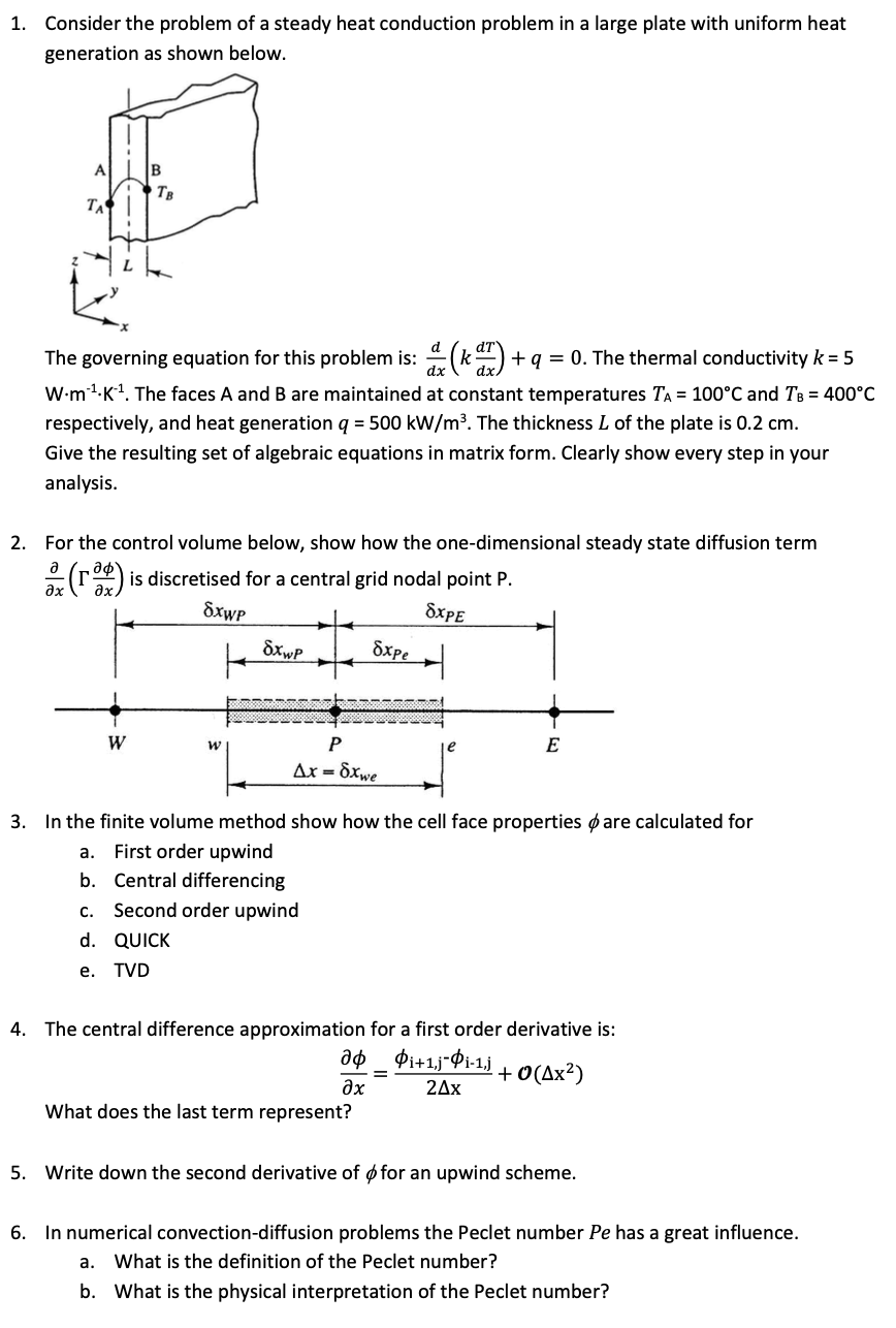 Solved 1. Consider The Problem Of A Steady Heat Conduction | Chegg.com