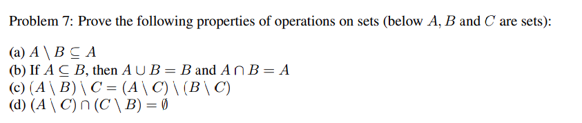 Solved Problem 7: Prove The Following Properties Of | Chegg.com