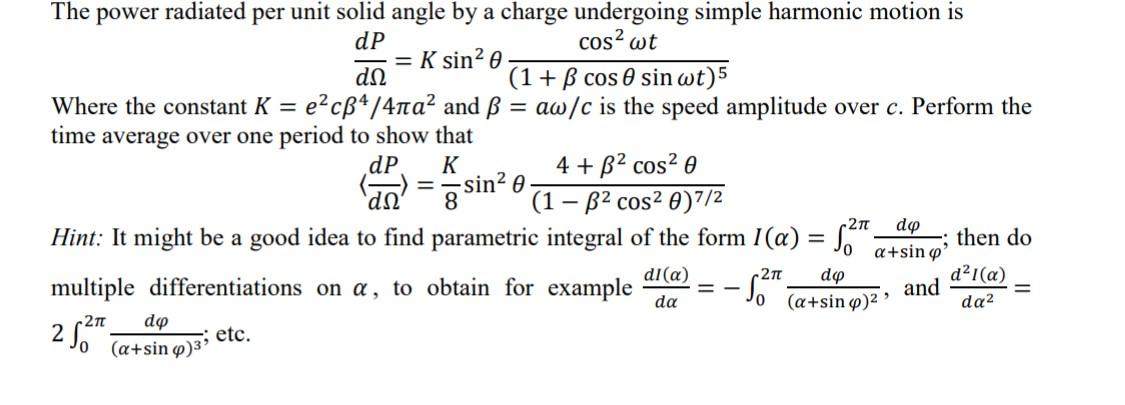Solved = The power radiated per unit solid angle by a charge | Chegg.com
