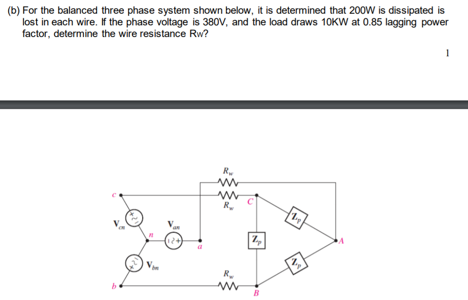 Solved (b) For the balanced three phase system shown below, | Chegg.com
