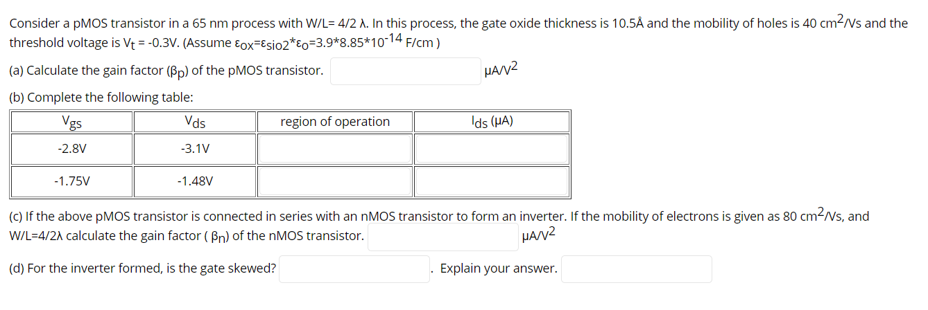 Solved MA/V2 Consider a PMOS transistor in a 65 nm process | Chegg.com