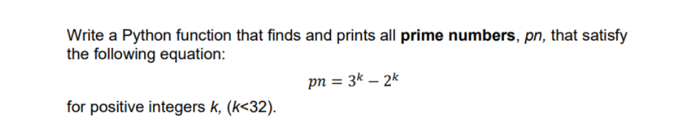 Solved Write a Python function that finds and prints all | Chegg.com