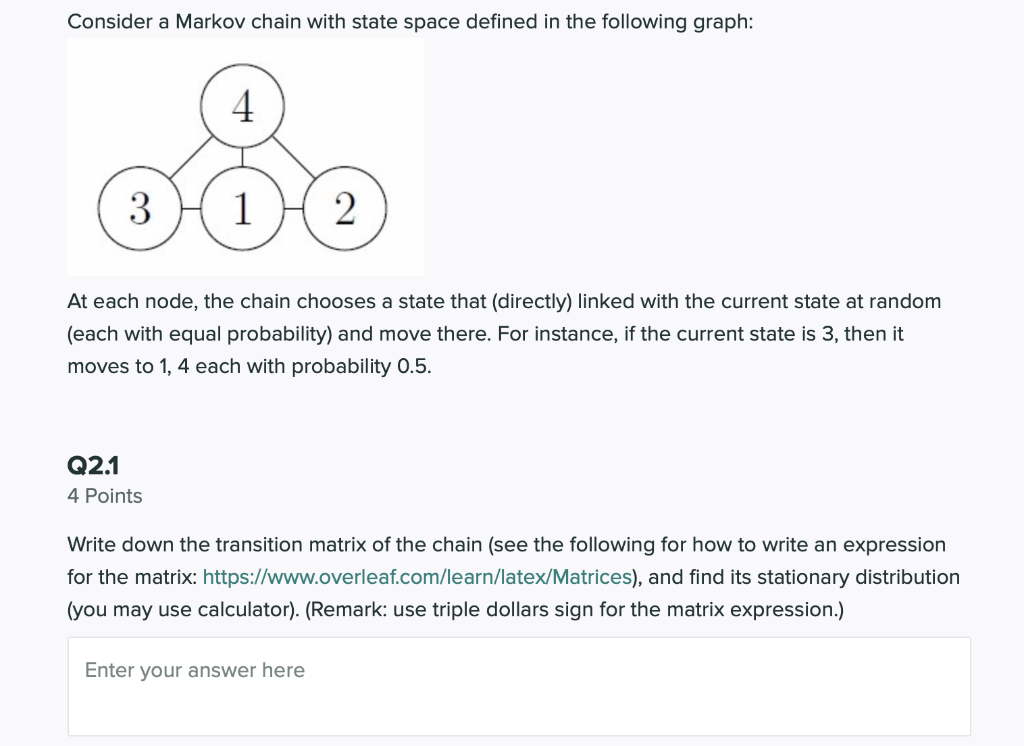 Solved Consider a Markov chain with state space defined in | Chegg.com