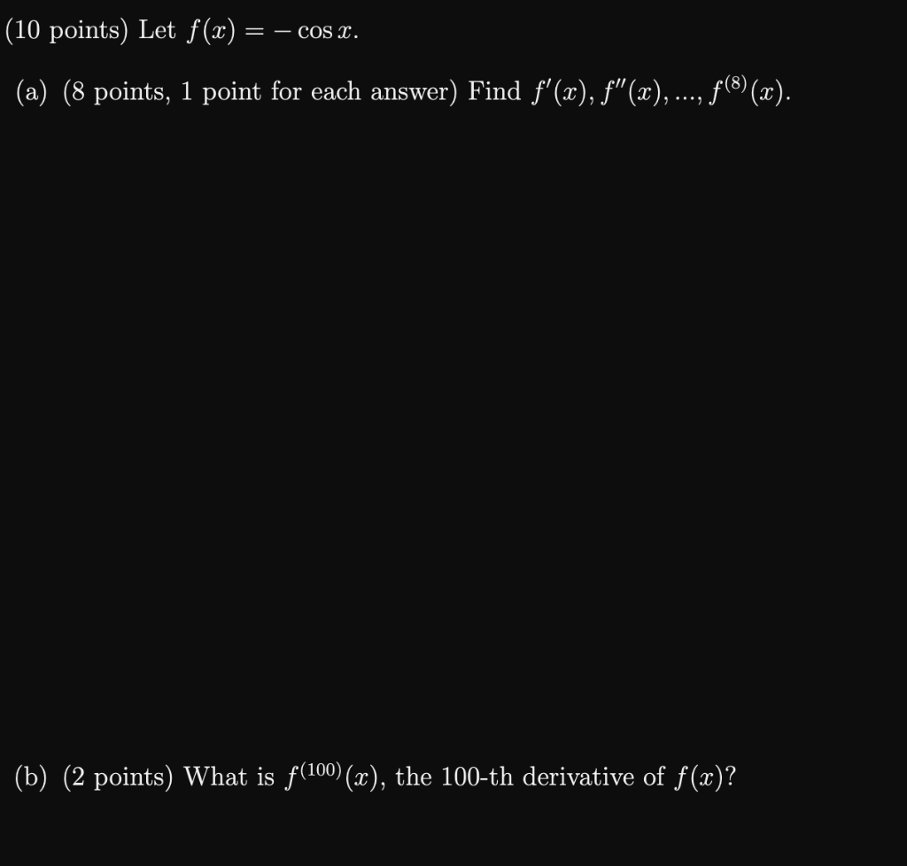 Solved 10 Points Let F X −cosx A 8 Points 1 Point