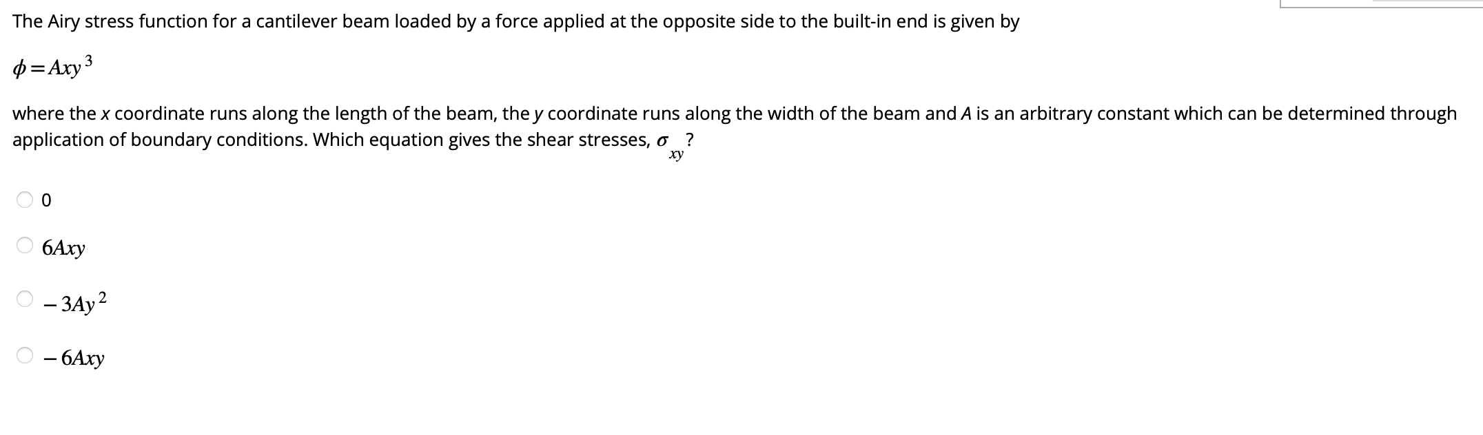 Solved The Airy Stress Function For A Cantilever Beam Loaded | Chegg.com