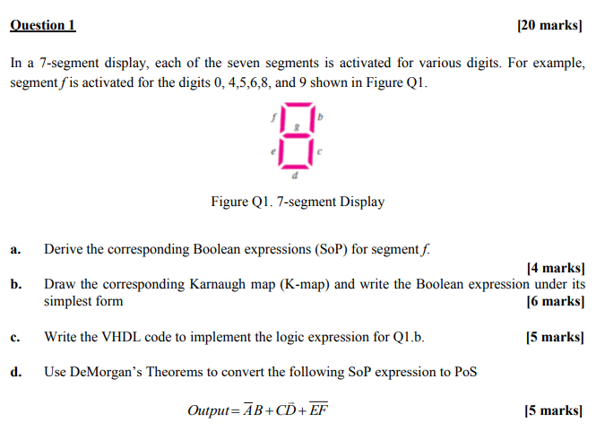 Solved Question 1 [20 marks) In a 7-segment display, each of | Chegg.com