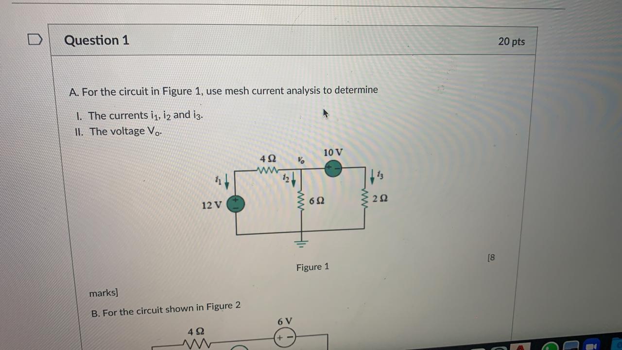 Solved Question 1 20 pts A. For the circuit in Figure 1, use | Chegg.com