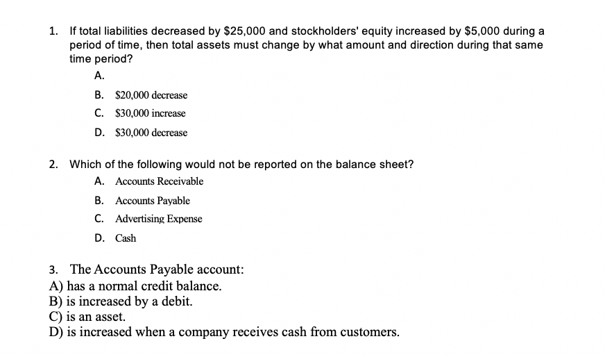 solved-1-if-total-liabilities-decreased-by-25-000-and-chegg