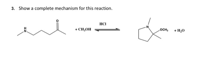 Solved 3. Show a complete mechanism for this reaction. HCI | Chegg.com