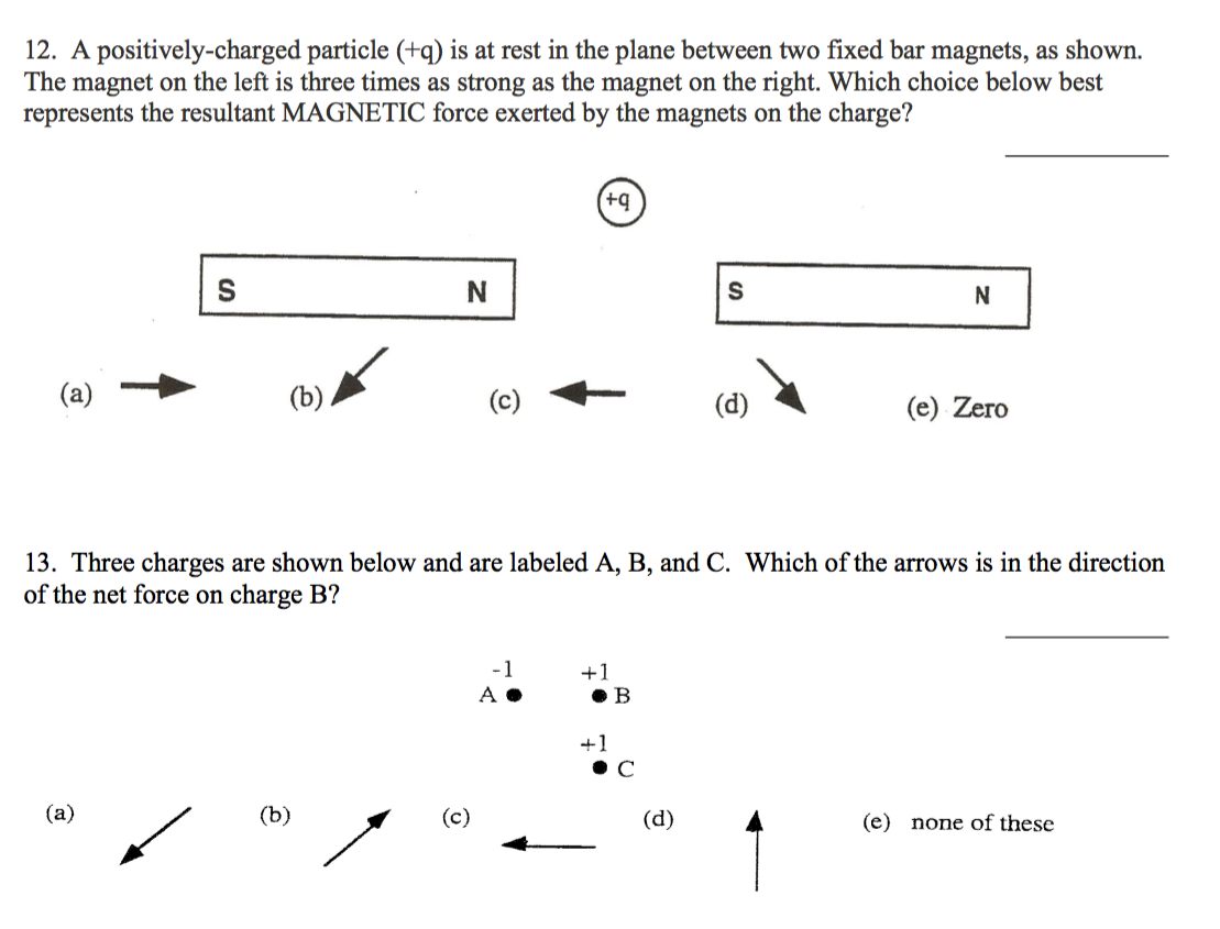 Solved 12. A positively-charged particle (+q) is at rest in 