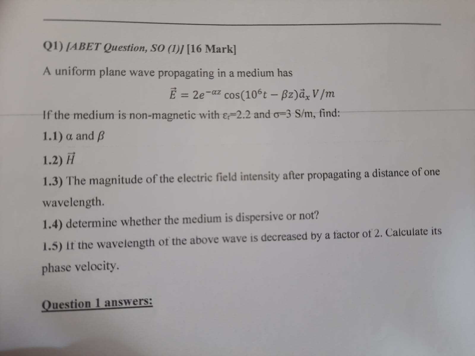 Solved Q1) [ABET Question, SO (1)] [16 ﻿Mark]A uniform plane | Chegg.com