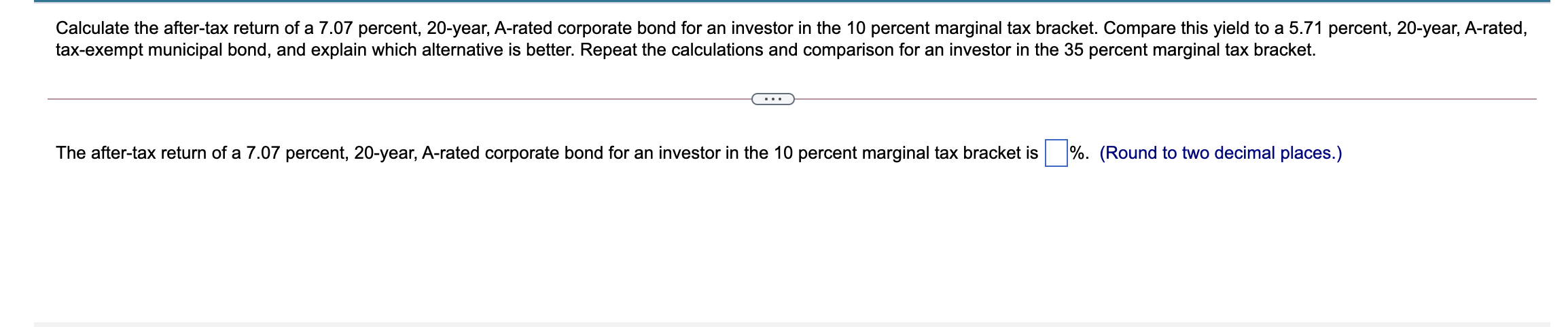 Solved Calculate the after-tax return of a 7.07 percent, | Chegg.com