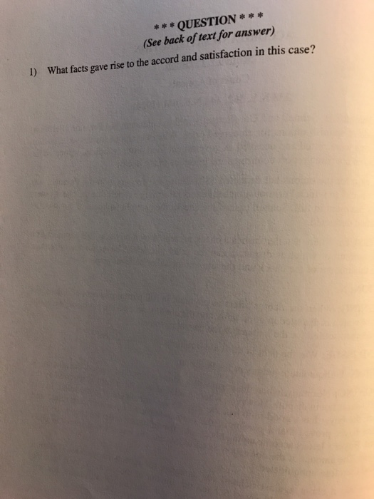 Solved Case No. 52 ACCORD AND SATISFACTION Court of Appeals