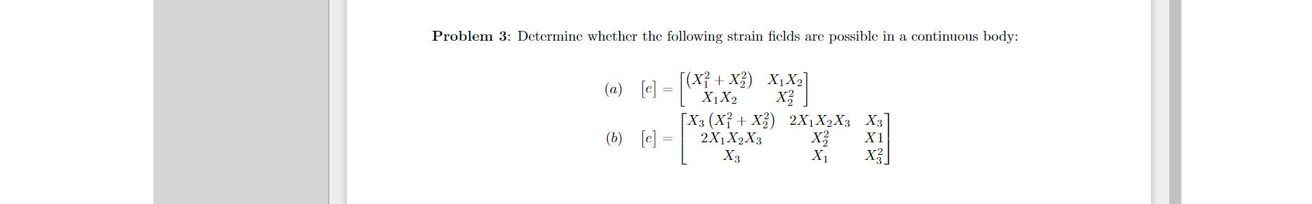 Solved Problem 3: Determine whether the following strain | Chegg.com