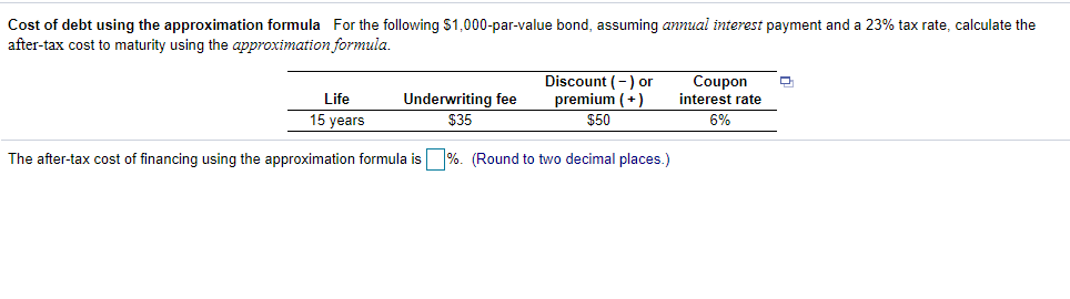 Solved Cost of debt using the approximation formula For the | Chegg.com