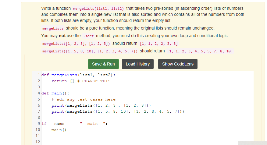 Solved Write a function mergelists(listi, list2) that takes | Chegg.com
