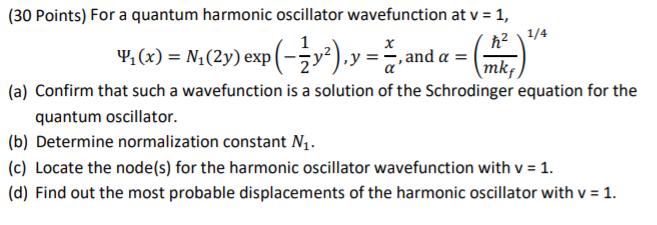 Solved (30 Points) For a quantum harmonic oscillator | Chegg.com